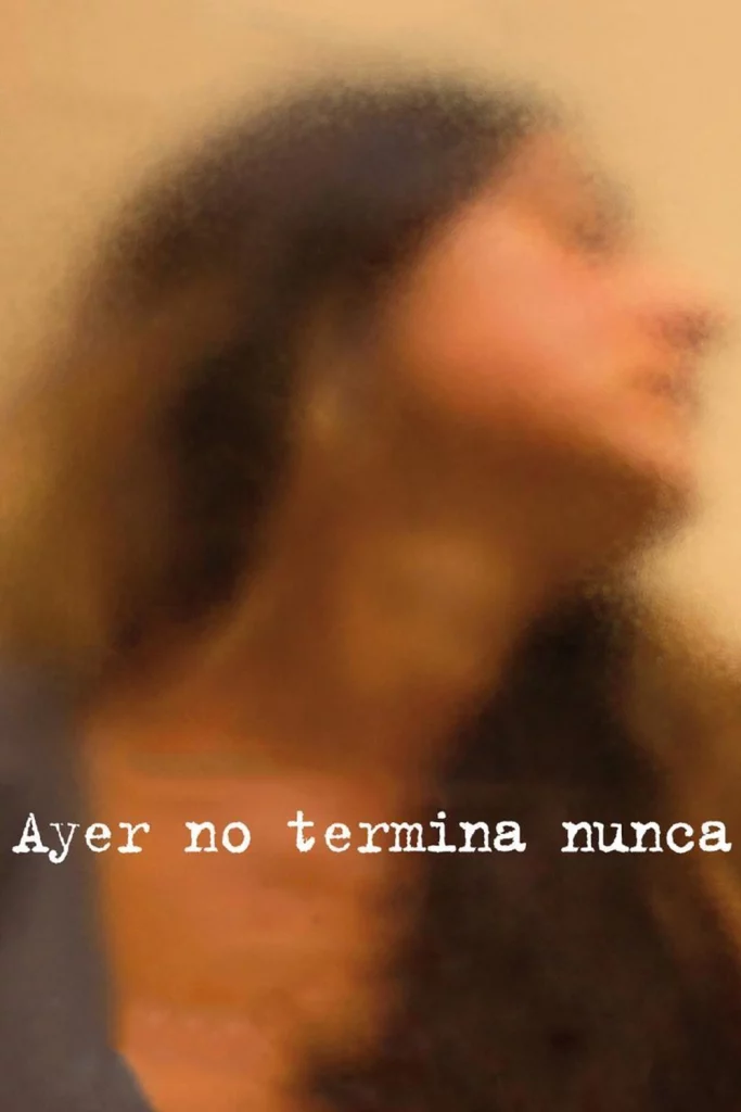 Ayer no termina nunca