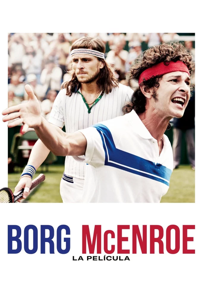 Borg McEnroe. La Pel·lícula