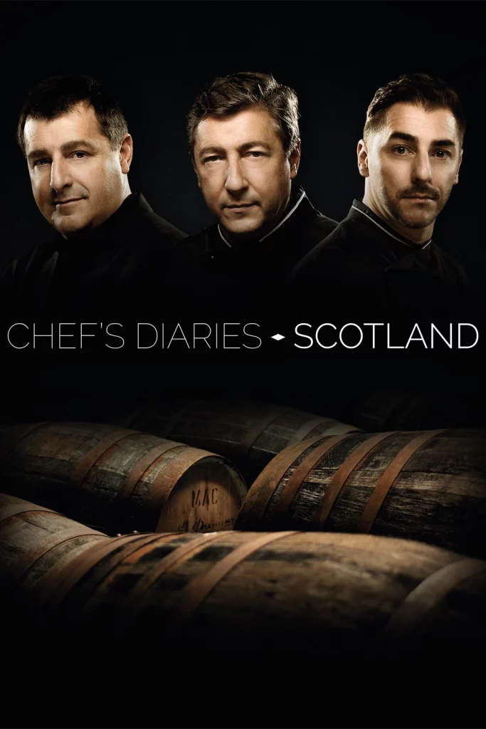 Chef's Diaries: Scotland