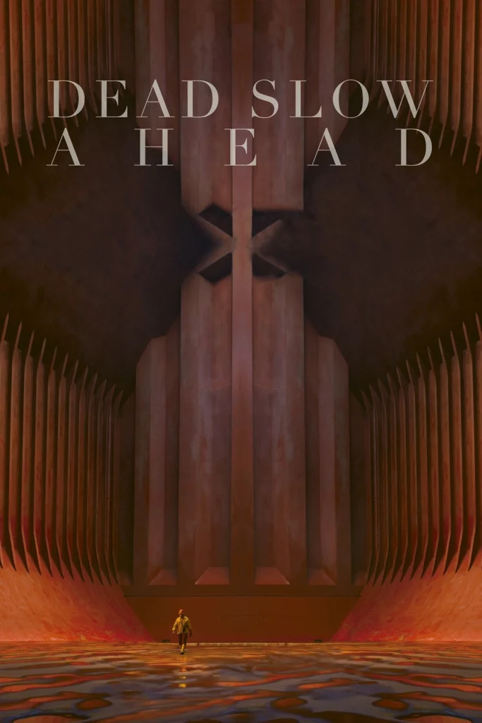 Dead Slow Ahead