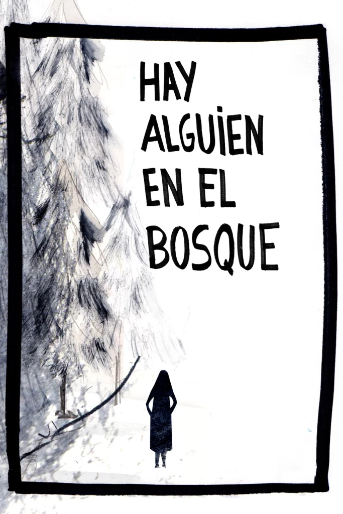 Encara hi ha algú al bosc