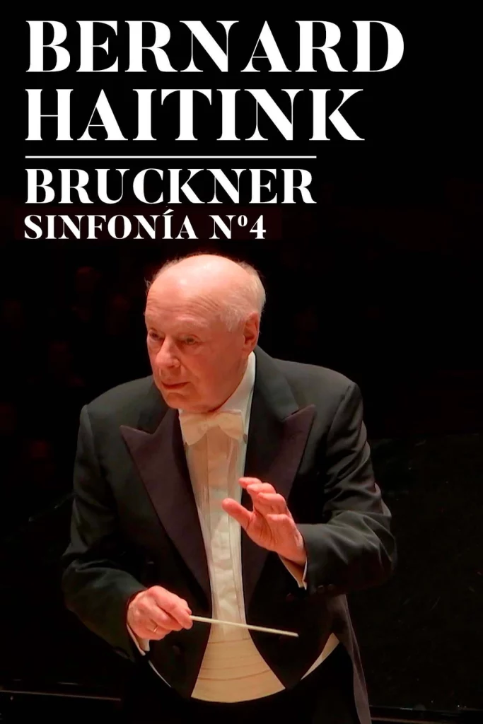 Haitink dirigeix la 4a simfonia de Bruckner