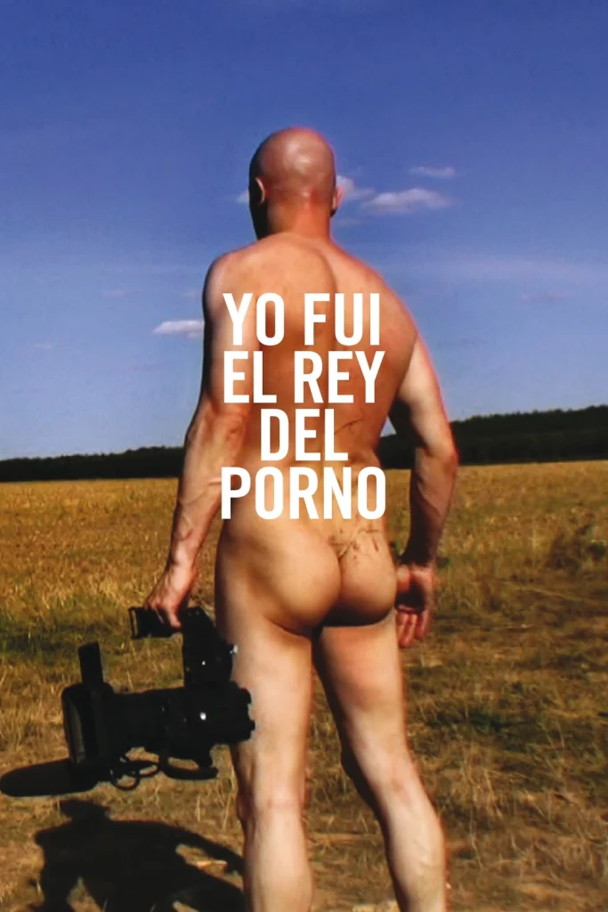 Jo vaig ser el Rei del porno