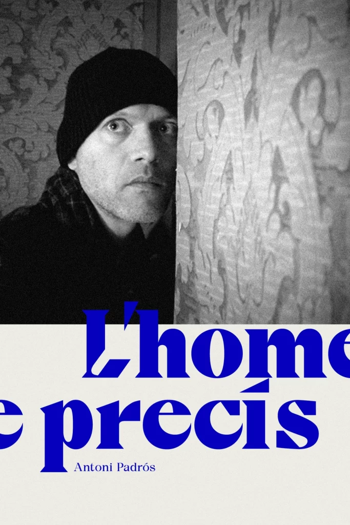 L'home precís