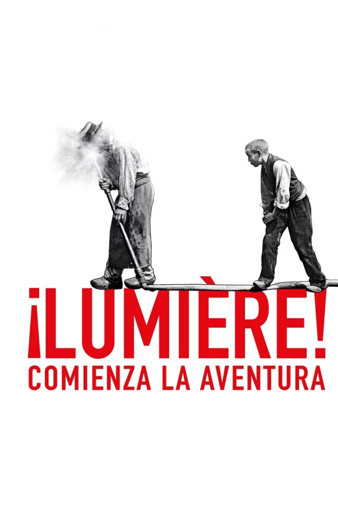 Lumière! Comença l'aventura