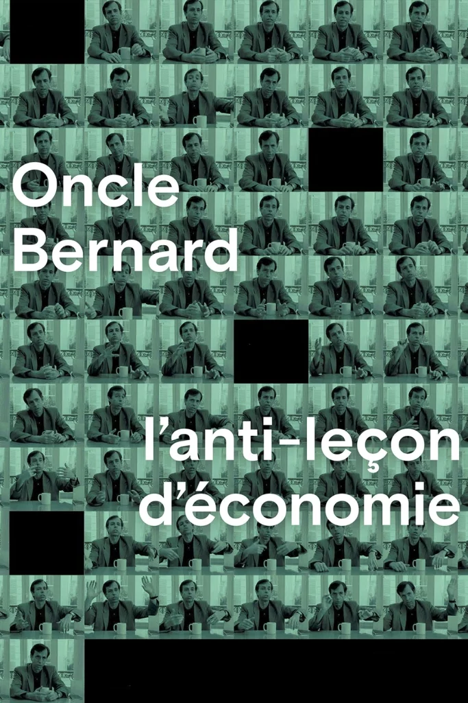 Oncle Bernard. L'antilliçó d'economia