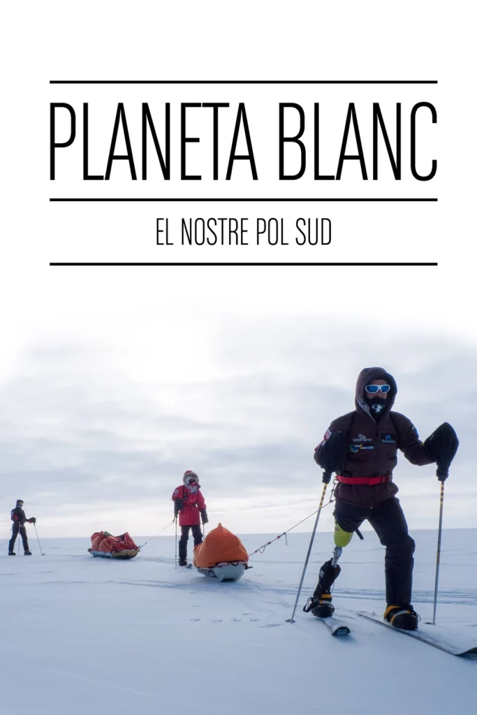 Planeta Blanc: el nostre Pol Sud