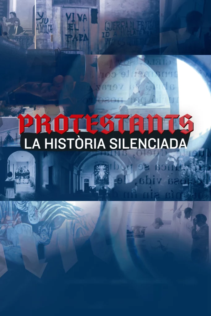 Protestants, la historia silenciada