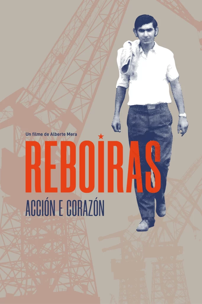 Reboiras. Acción e corazón.