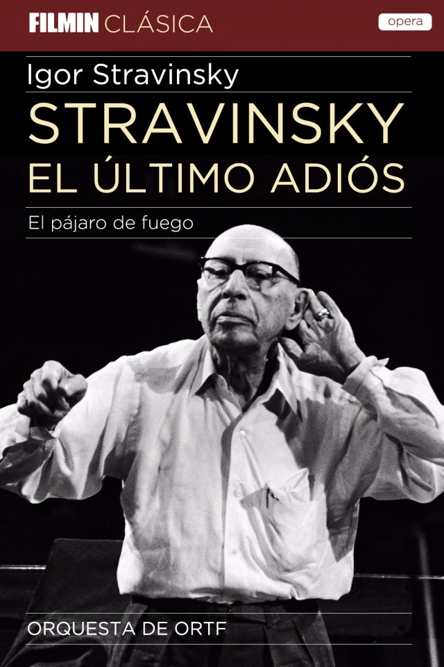 Stravinsky, l'últim adéu