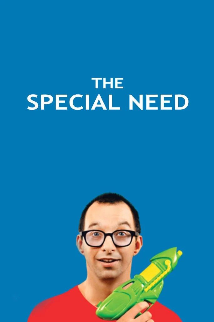 The Special Need