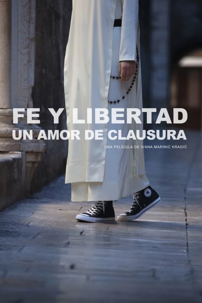 Fe i llibertat: Un amor de clausura