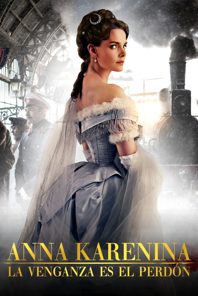 Anna Karènina, la revenja és el perdó