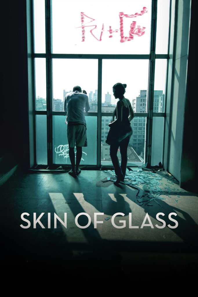 Skin of Glass