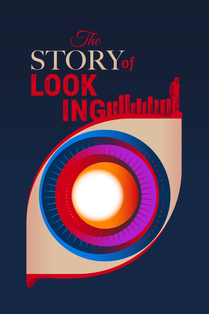 The Story of Looking