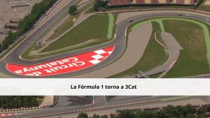 La Fórmula 1 torna a 3Cat