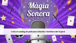 Creix el catàleg de pòdcasts infantils i familiars del Super3